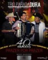  DVD Trio Parada Dura – 40 Anos Ao Vivo (2013)